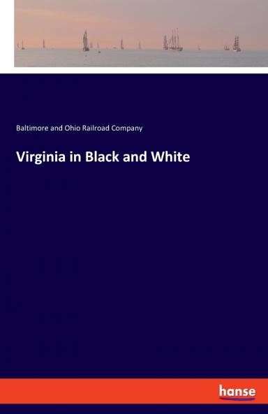 Virginia in Black and White