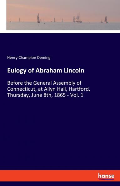 Eulogy of Abraham Lincoln