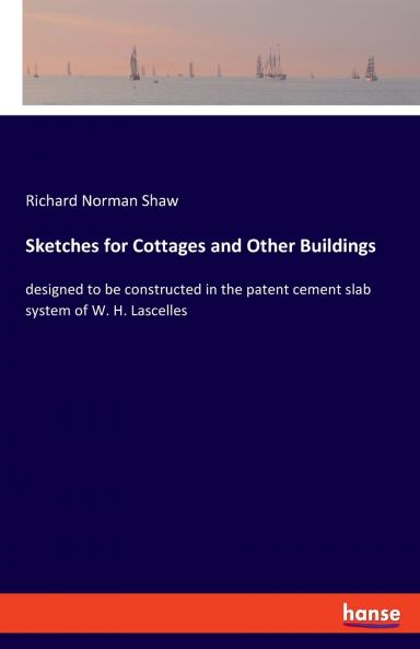 Sketches for Cottages and Other Buildings