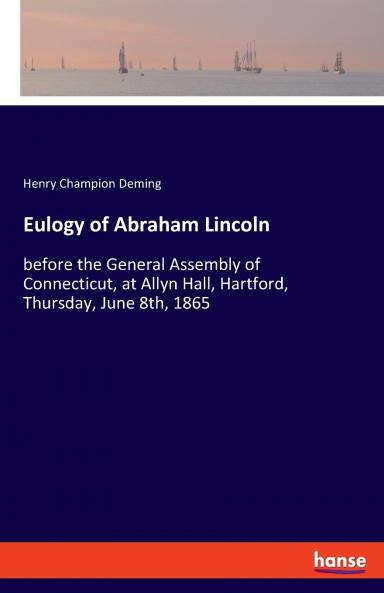 Eulogy of Abraham Lincoln