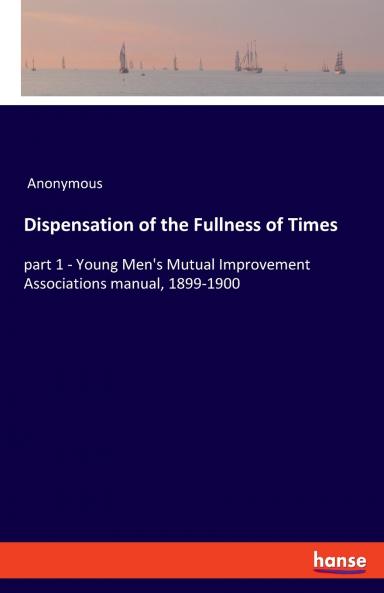 Dispensation of the Fullness of Times