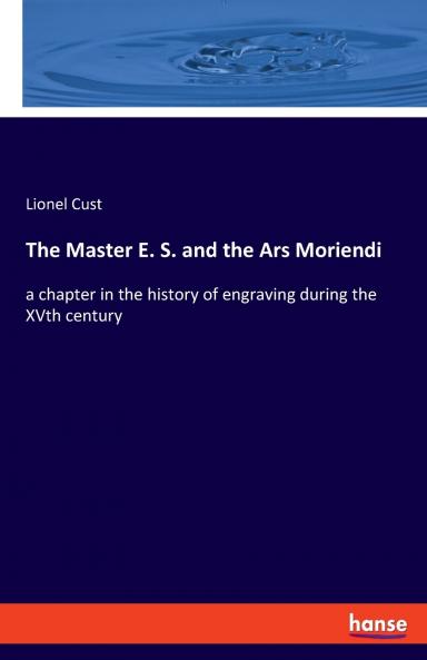 The Master E. S. and the Ars Moriendi