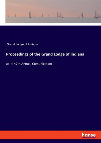 Proceedings of the Grand Lodge of Indiana