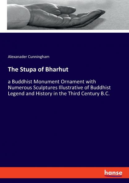 The Stupa of Bharhut