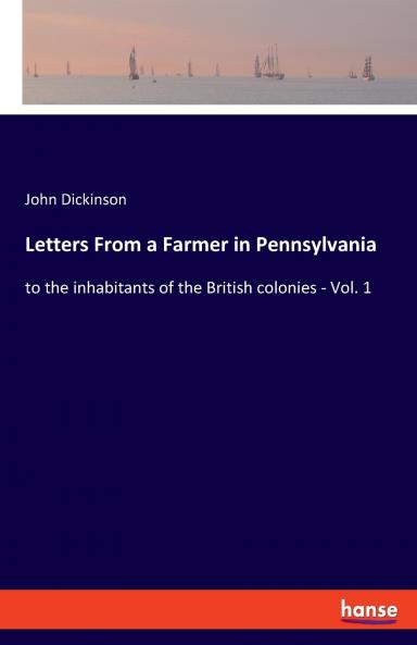 Letters From a Farmer in Pennsylvania