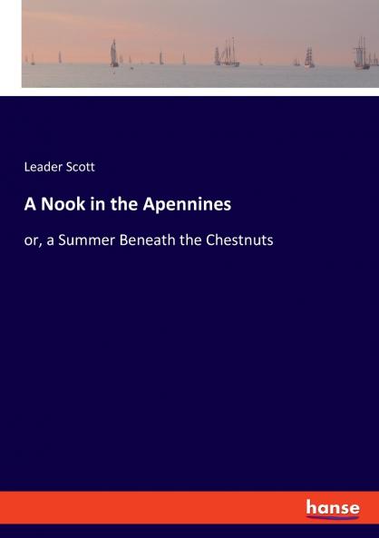 A Nook in the Apennines