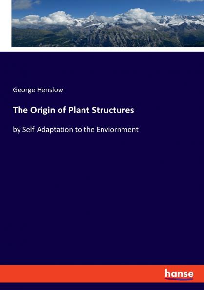 The Origin of Plant Structures