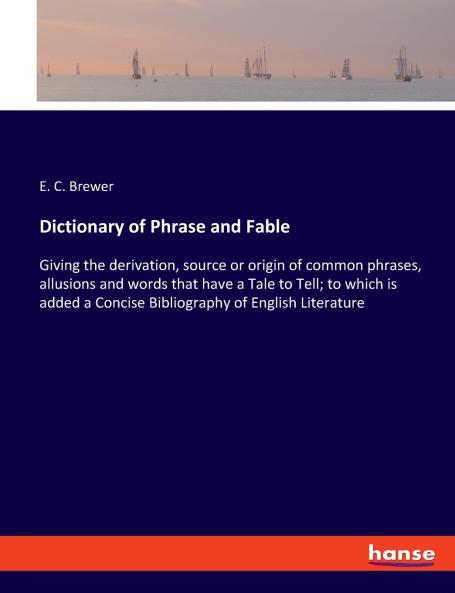 Dictionary of Phrase and Fable