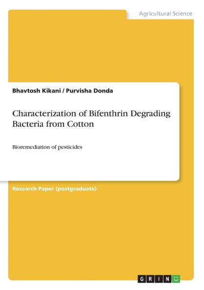Characterization of Bifenthrin Degrading Bacteria from Cotton