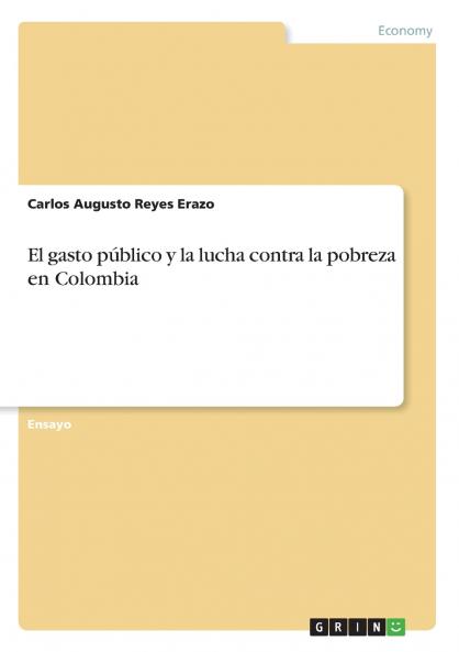 El gasto público y la lucha contra la pobreza en Colombia
