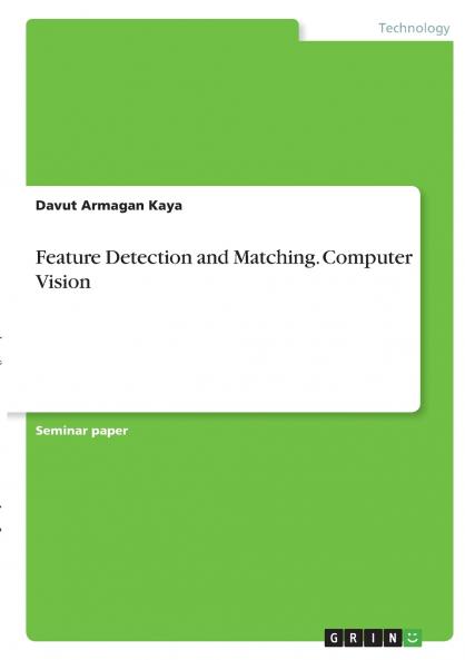 Feature Detection and Matching. Computer Vision