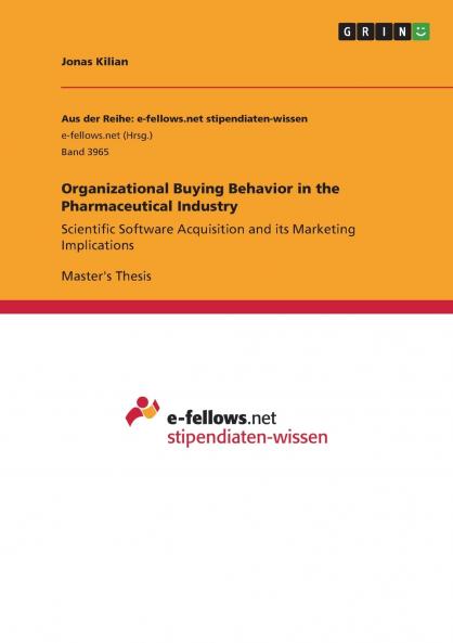 Organizational Buying Behavior in the Pharmaceutical Industry