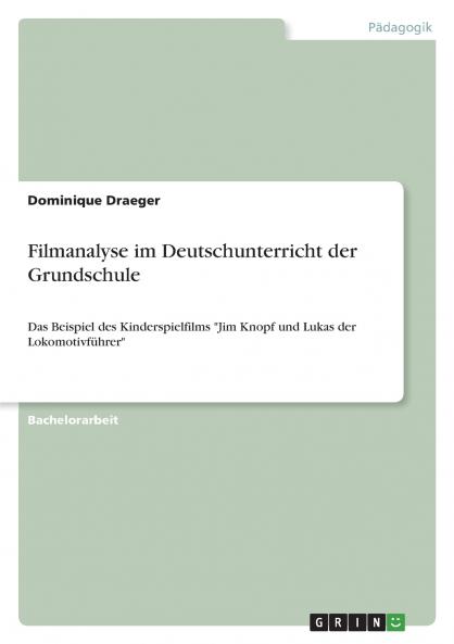 Filmanalyse im Deutschunterricht der Grundschule