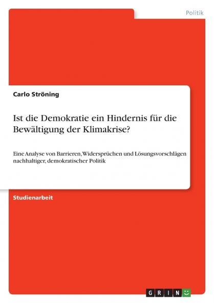 Ist die Demokratie ein Hindernis für die Bewältigung der Klimakrise?