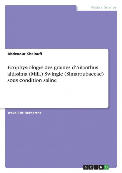 Ecophysiologie des graines d'Ailanthus altissima (Mill.) Swingle (Simaroubaceae) sous condition saline