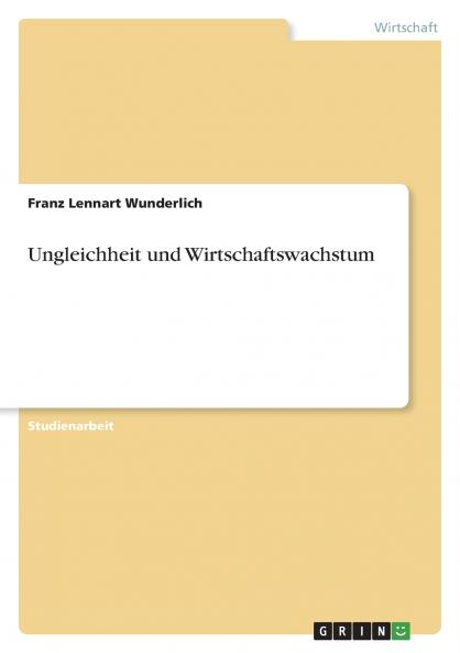 Ungleichheit und Wirtschaftswachstum