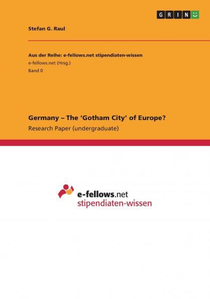 Germany - The 'Gotham City' of Europe?