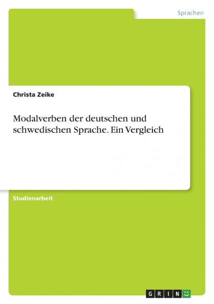 Modalverben der deutschen und schwedischen Sprache. Ein Vergleich