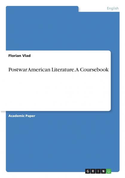 Postwar American Literature. A Coursebook