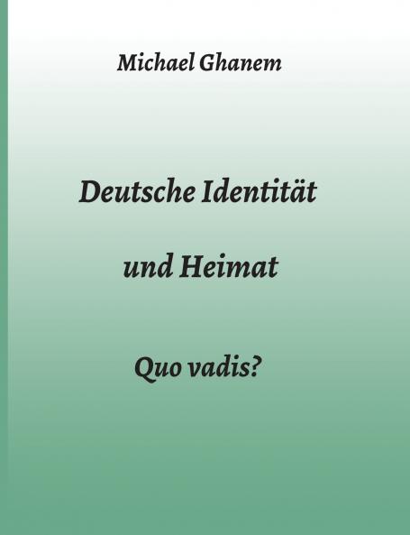 Deutsche Identität und Heimat