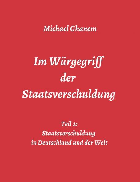 Im Würgegriff der Staatsverschuldung