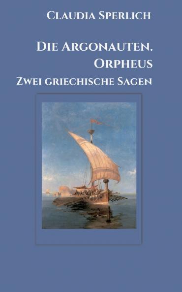Die Argonauten. Orpheus