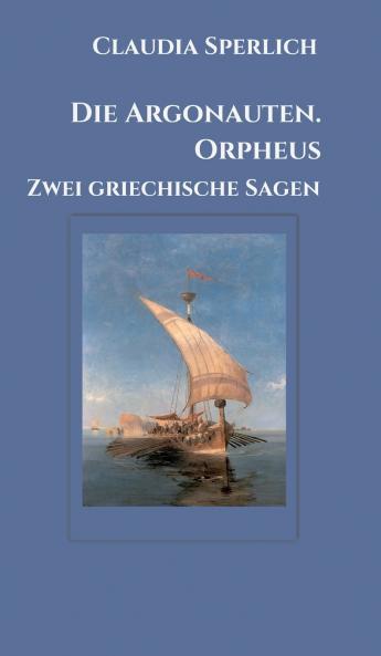 Die Argonauten. Orpheus