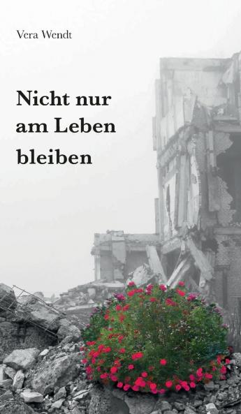 Nicht nur am Leben bleiben
