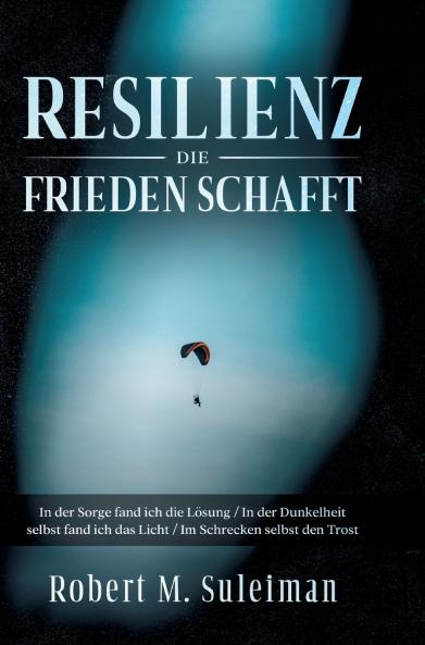 Resilienz die Frieden schafft