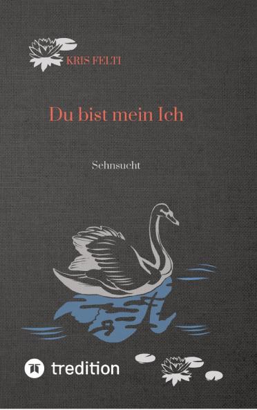 Du bist mein Ich