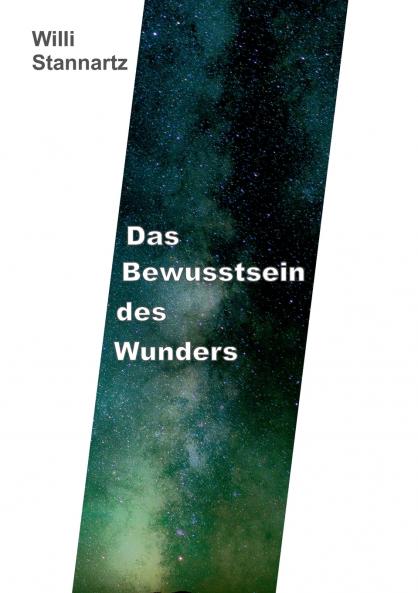 Das Bewußtsein des Wunders