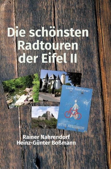 Die schönsten Radtouren der Eifel II