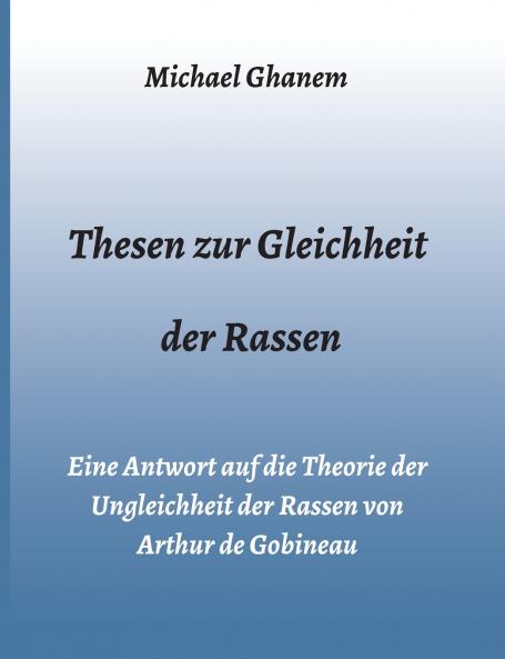 Thesen zur Gleichheit der Rassen