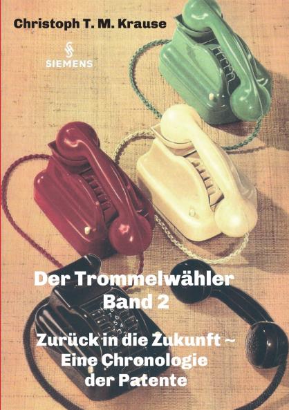 Der Trommelwähler - Band 2