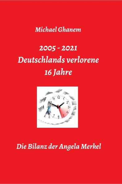 Deutschlands verlorene 16 Jahre