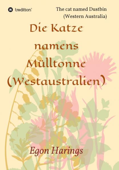 Die Katze namens Mülltonne