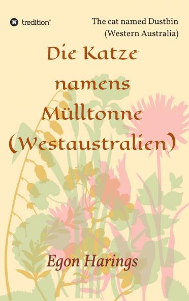 Die Katze namens Mülltonne