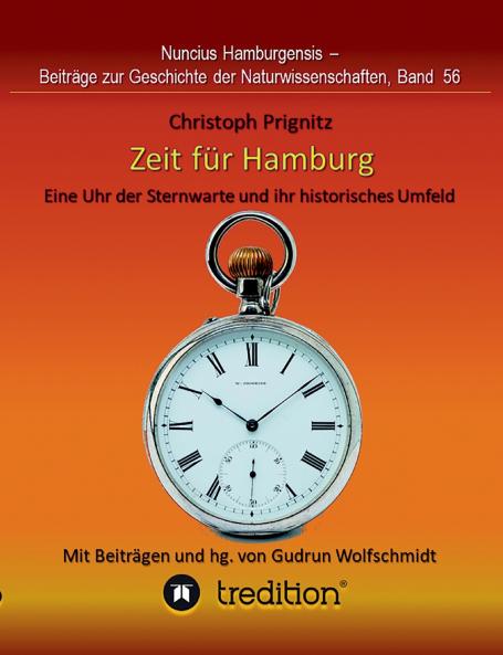 Zeit für Hamburg - Eine Uhr der Sternwarte und ihr historisches Umfeld