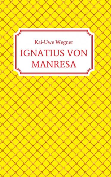 IGNATIUS VON MANRESA