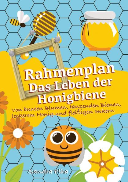 KitaFix-Rahmenplan Das Leben der Honigbiene