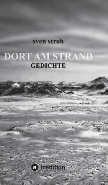 Dort am Strand