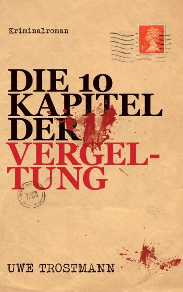 Die 10 Kapitel der Vergeltung