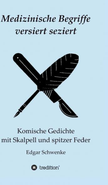 Medizinische Begriffe versiert seziert