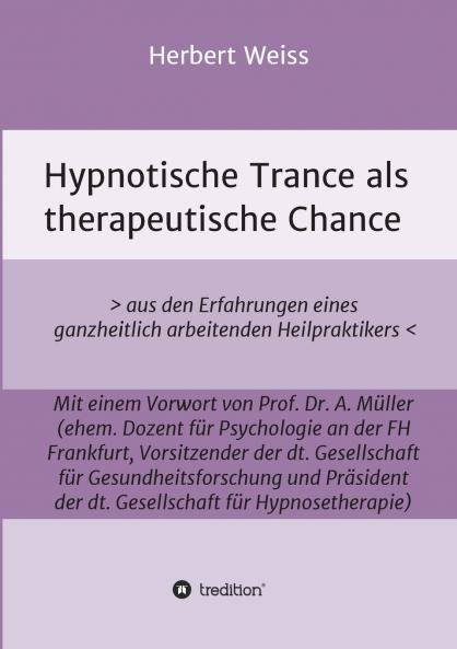 Hypnotische Trance als therapeutische Chance