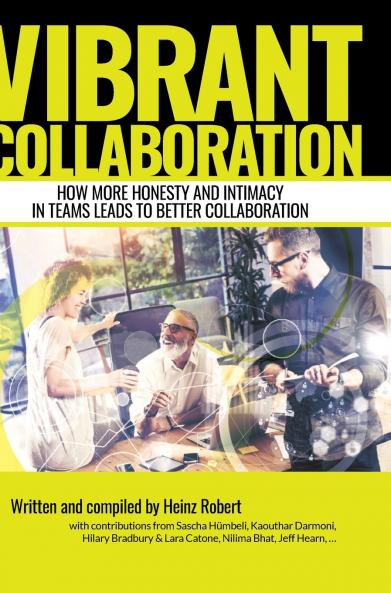 Vibrant Collaboration - for people in leading positions interested in deeper dynamics of their colleagues