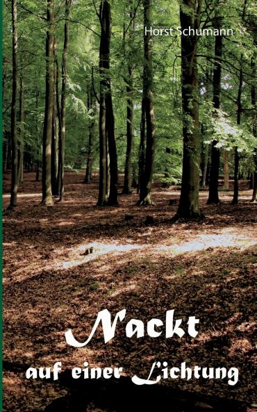 Nackt auf einer Lichtung