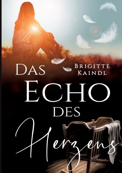 Das Echo des Herzens