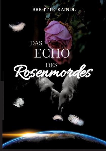 Das Echo des Rosenmordes