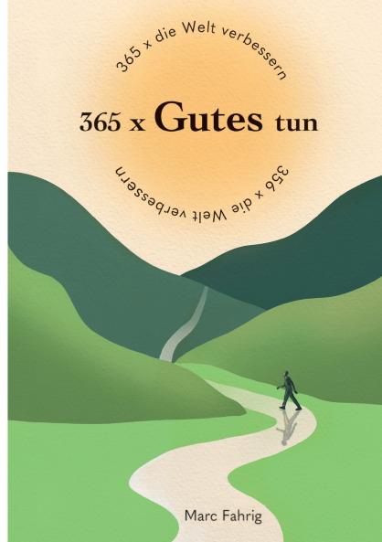 365 x die Welt verbessern