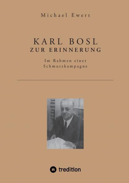 KARL  BOSL  ZUR  ERINNERUNG